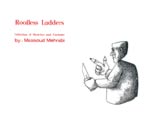 Roofless Ladders 
_ (Ladders Without Roofs)
_ By Massoud Mehrabi 
_ Place of Pub.: Tehran, 
Publisher: Omid Publishing, 
Pages:128,
First Printing 1977,
Binding: pb., Illus.
